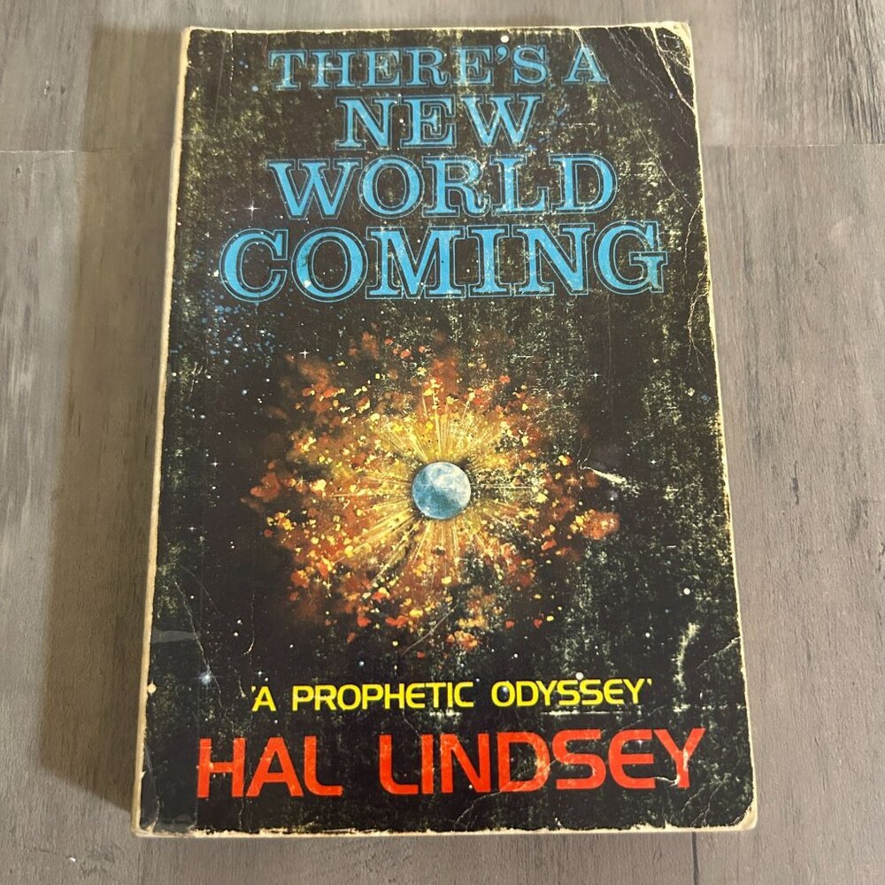 Theres A New World Coming By Hal Lindsey Paperback 1973 Prophetic Odyssey - READ